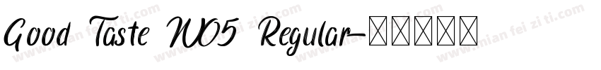 Good Taste W05 Regular字体转换